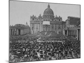 Papal Benediction at St. Peter's Basilica-null-Mounted Photographic Print