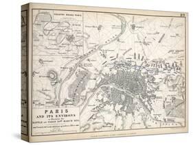 Paris and it's Environs, to Illustrate the Battle of Paris, 30th March, 1814, Published C.1830s-Alexander Keith Johnston-Stretched Canvas