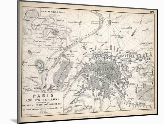 Paris and it's Environs, to Illustrate the Battle of Paris, 30th March, 1814, Published C.1830s-Alexander Keith Johnston-Mounted Giclee Print