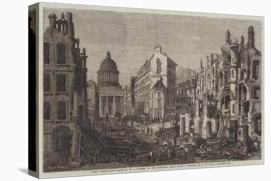 Paris Demolitions, Removal of a Portion of the Quartier Latin-Felix Thorigny-Stretched Canvas