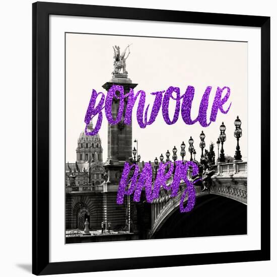 Paris Fashion Series - Bonjour Paris - Alexandre III Bridge and Lamppost-Philippe Hugonnard-Framed Photographic Print
