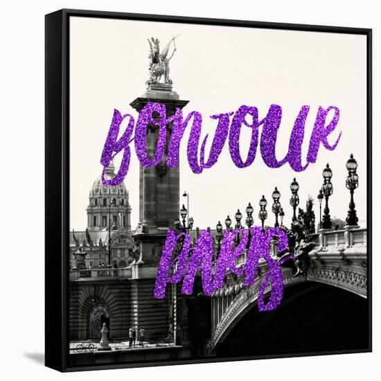 Paris Fashion Series - Bonjour Paris - Alexandre III Bridge and Lamppost-Philippe Hugonnard-Framed Stretched Canvas