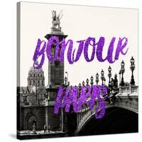 Paris Fashion Series - Bonjour Paris - Alexandre III Bridge and Lamppost-Philippe Hugonnard-Stretched Canvas