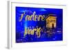 Paris Fashion Series - J'adore Paris - Arc de Triomphe by Night-Philippe Hugonnard-Framed Photographic Print