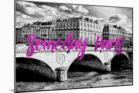 Paris Fashion Series - Someday Paris - Pont Saint Michel III-Philippe Hugonnard-Mounted Photographic Print