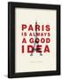 Paris is Always a Good Idea (Audrey Hepburn)-null-Framed Art Print