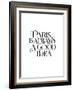 Paris is Always a Good Idea-Brett Wilson-Framed Art Print