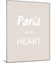 Paris is my Heart - Fawn-Sasha Blake-Mounted Giclee Print