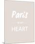 Paris is my Heart - Fawn-Sasha Blake-Mounted Giclee Print