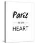 Paris is my Heart-Sasha Blake-Stretched Canvas