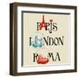 Paris, London And Roma Lettering, Famous Landmarks Eiffel Tower, London Bridge And Colosseum-Danussa-Framed Art Print