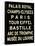 Paris Sign-null-Framed Stretched Canvas