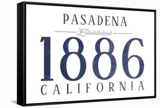 Pasadena, California - Established Date (Blue)-Lantern Press-Framed Stretched Canvas