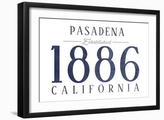 Pasadena, California - Established Date (Blue)-Lantern Press-Framed Art Print