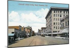 Pasadena, California - Western View Down Colorado Street-Lantern Press-Mounted Art Print