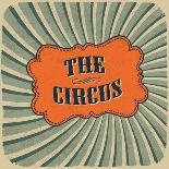 Classical Circus Card. Vintage Style, Retro Colors. Raster Version-pashabo-Art Print