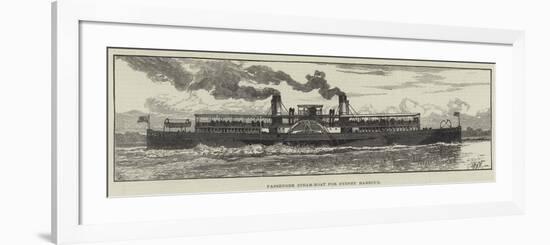 Passenger Steam-Boat for Sydney Harbour-null-Framed Giclee Print