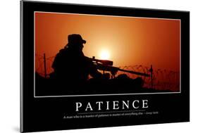 Patience: Inspirational Quote and Motivational Poster-null-Mounted Photographic Print