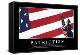 Patriotism: Inspirational Quote and Motivational Poster-null-Framed Stretched Canvas