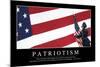 Patriotism: Inspirational Quote and Motivational Poster-null-Mounted Photographic Print