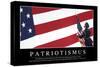 Patriotismus: Motivationsposter Mit Inspirierendem Zitat-null-Stretched Canvas