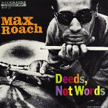 Max Roach - Deeds, Not Words-Paul Bacon-Stretched Canvas