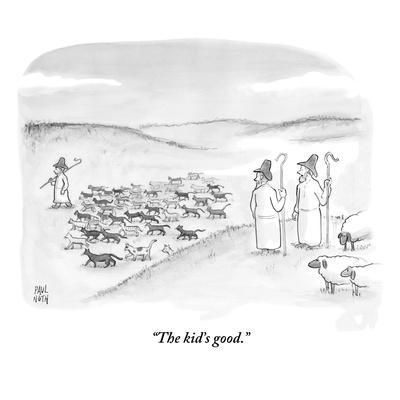 "The kid's good." - New Yorker Cartoon