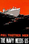 Pull Together Men, The Navy Needs Us, c.1917-Paul R. Boomhower-Framed Stretched Canvas