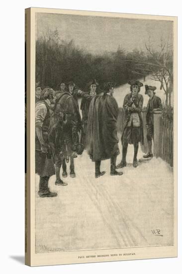 Paul Revere Bringing News to Sullivan-Howard Pyle-Stretched Canvas