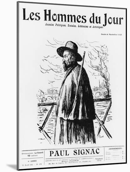 Paul Signac, Front Cover Illustration from 'Les Hommes Du Jour', No 170, Paris, 22nd April 1911-Maximilien Luce-Mounted Giclee Print
