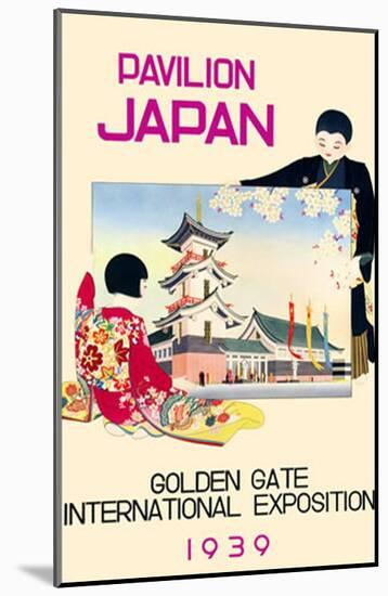 Pavilion Japan- Golden Gate International Exposition 1939-null-Mounted Poster