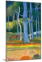 Paysage with Blue Trunks (Paysage aux troncs bleus). 1892-Paul Gauguin-Mounted Giclee Print