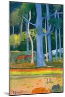 Paysage with Blue Trunks (Paysage aux troncs bleus). 1892-Paul Gauguin-Mounted Giclee Print