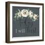 Peace and Comfort- I Will Trust-Livi & Finn-Framed Art Print