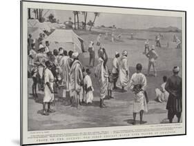 Peace in the Soudan, the First Cricket Match Ever Played at Khartoum-Henry Marriott Paget-Mounted Giclee Print