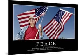 Peace: Inspirational Quote and Motivational Poster-null-Mounted Photographic Print