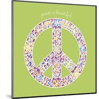 Peace is Beautiful-Erin Clark-Mounted Art Print