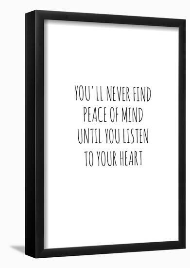 Peace of Mind and Heart-null-Framed Poster