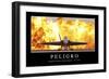 Peligro. Cita Inspiradora Y Póster Motivacional-null-Framed Photographic Print