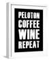 Peloton Coffee Wine Repeat-null-Framed Art Print