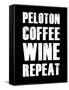 Peloton Coffee Wine Repeat-null-Framed Stretched Canvas