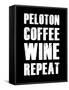 Peloton Coffee Wine Repeat-null-Framed Stretched Canvas