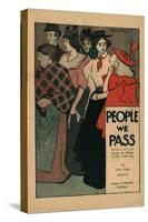 People We Pass, Stories of Life among the Masses of New York City-Edward Penfield-Stretched Canvas