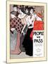 People We Pass-Edward Penfield-Mounted Art Print
