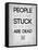 People Who are Stuck 1-NaxArt-Framed Stretched Canvas