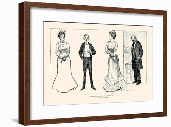 People Who Will Have Their Own Way-Charles Dana Gibson-Framed Art Print