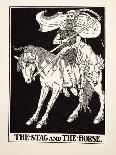 The Stag and the Horse, from A Hundred Fables of Aesop, Pub.1903 (Engraving)-Percy James Billinghurst-Giclee Print