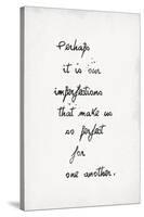 Perfect Imperfections-The Vintage Collection-Stretched Canvas