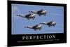 Perfection: Inspirational Quote and Motivational Poster-null-Mounted Photographic Print