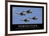Perfection: Inspirational Quote and Motivational Poster-null-Framed Photographic Print